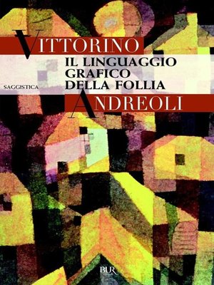 cover image of Il linguaggio grafico della follia